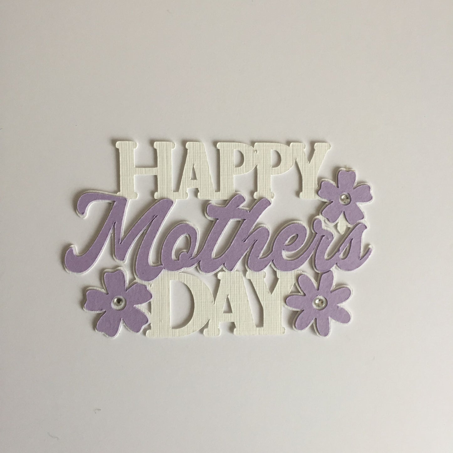 6 Floral Lilac & White HAPPY MOTHER'S DAY Sentiment Die Cut Toppers