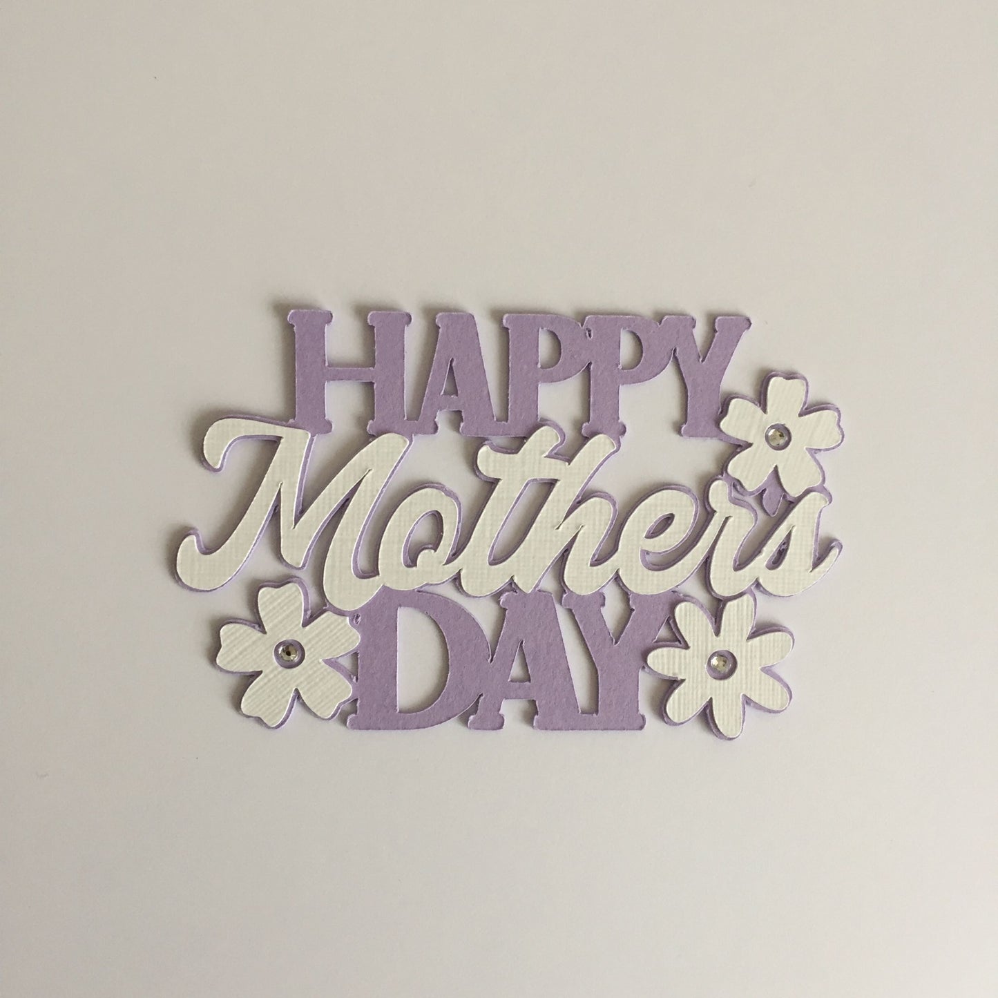 6 Floral Lilac & White HAPPY MOTHER'S DAY Sentiment Die Cut Toppers